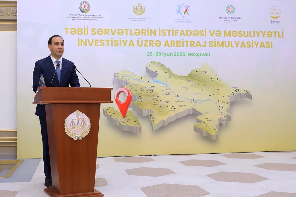 Naxçıvanda “Təbii sərvətlərin istifadəsi və məsuliyyətli investisiya üzrə arbitraj simulyasiyası” layihəsinin açılış mərasimi keçirilib