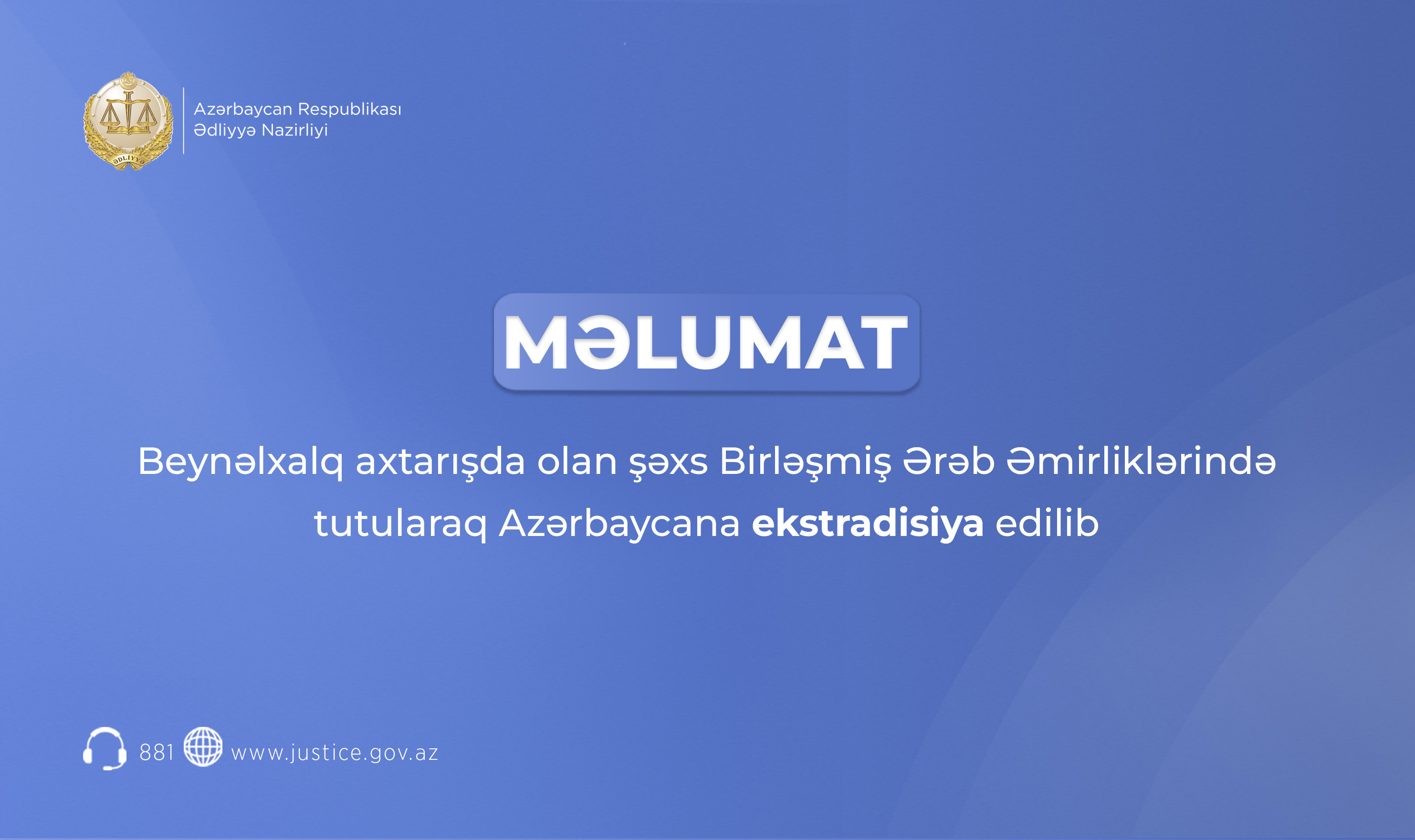 Beynəlxalq axtarışda olan şəxs Birləşmiş Ərəb Əmirliklərində tutularaq Azərbaycana ekstradisiya edilib