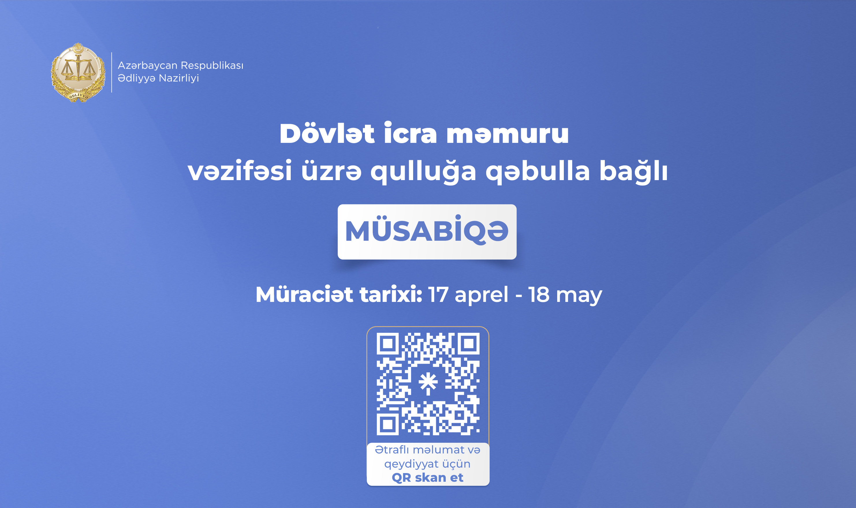 Dövlət icra məmuru vəzifəsi üzrə qulluğa qəbulla bağlı müsabiqə elan edilir