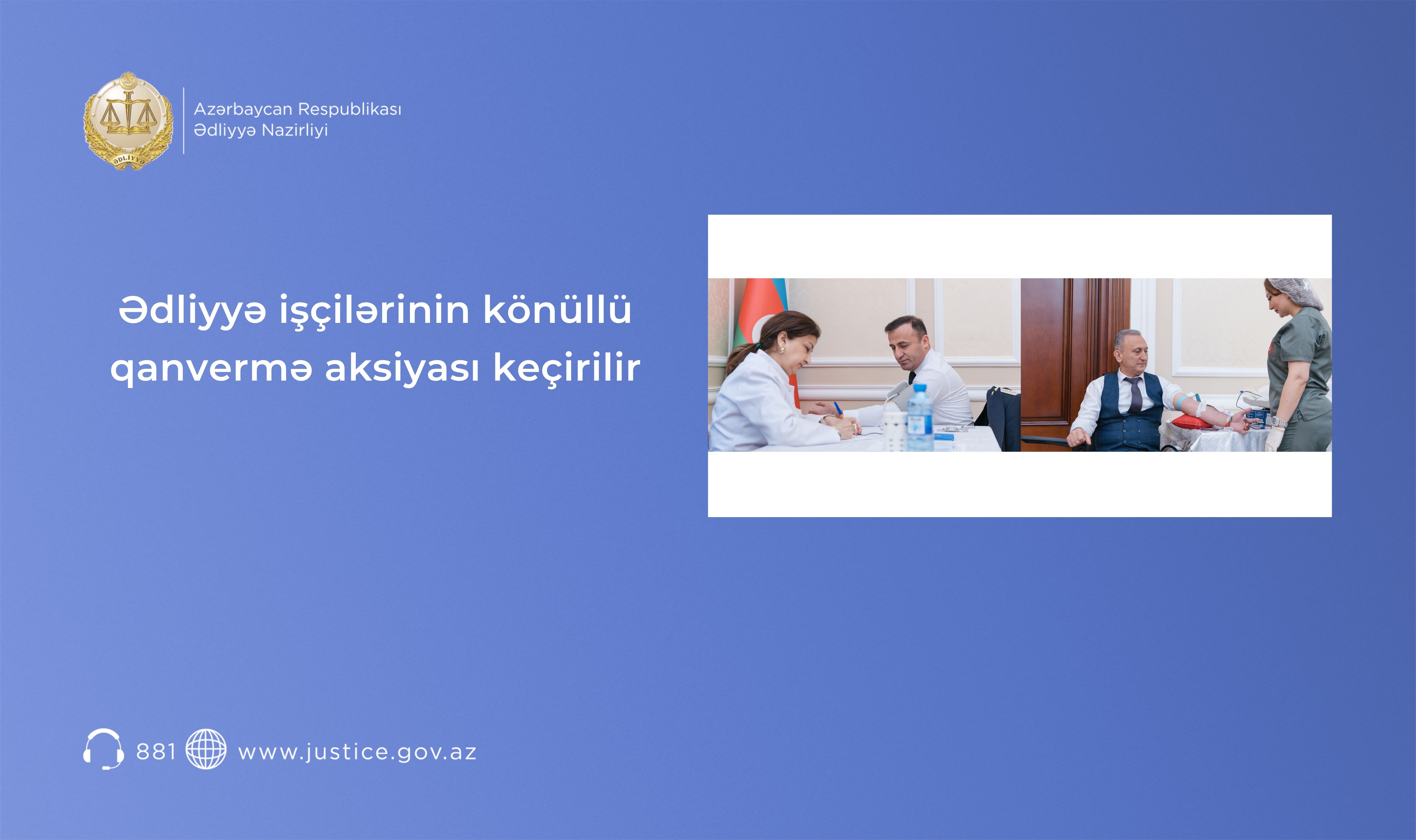 Ədliyyə işçilərinin könüllü qanvermə aksiyası keçirilir