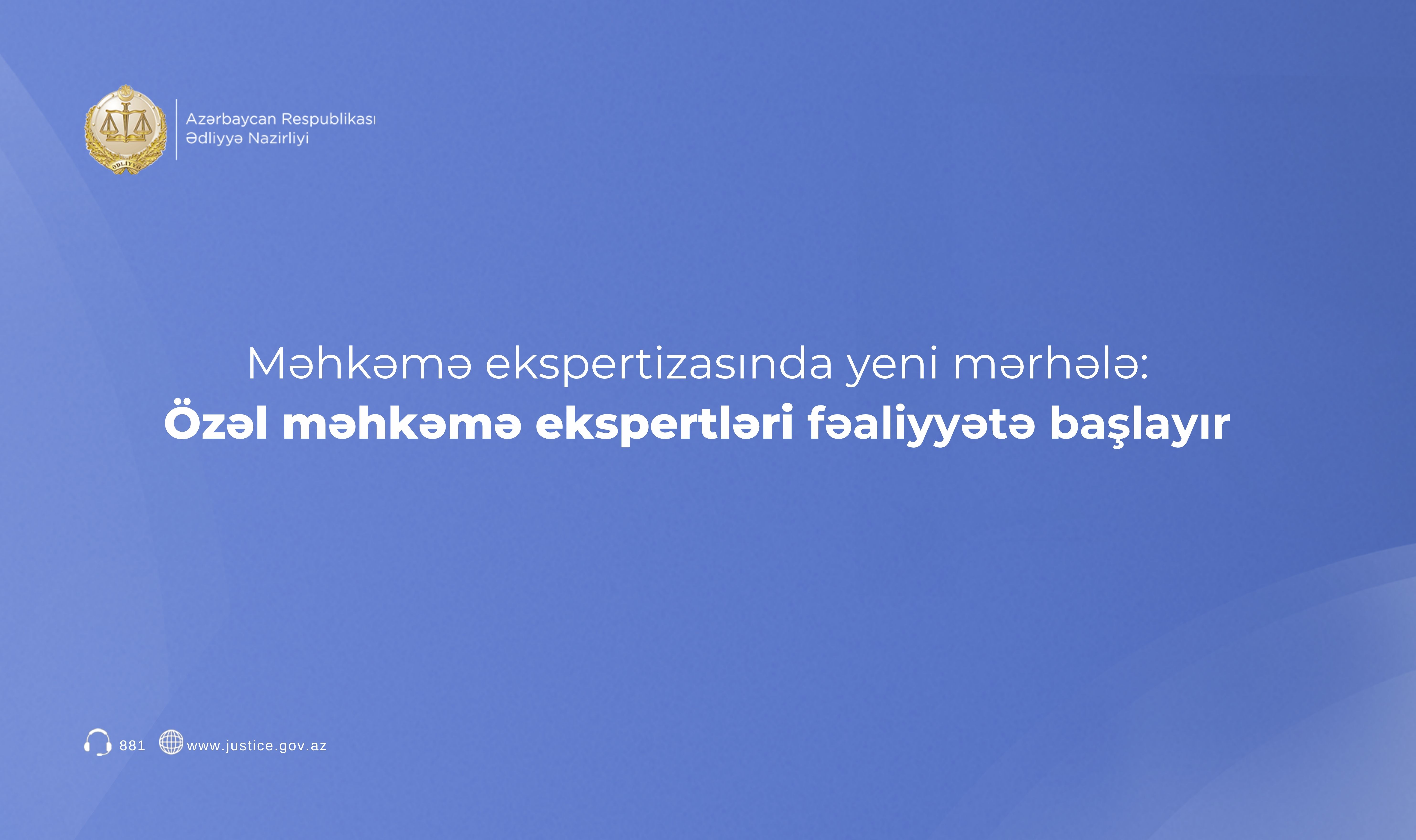 Məhkəmə ekspertizasında yeni mərhələ: özəl məhkəmə ekspertləri fəaliyyətə başlayır 