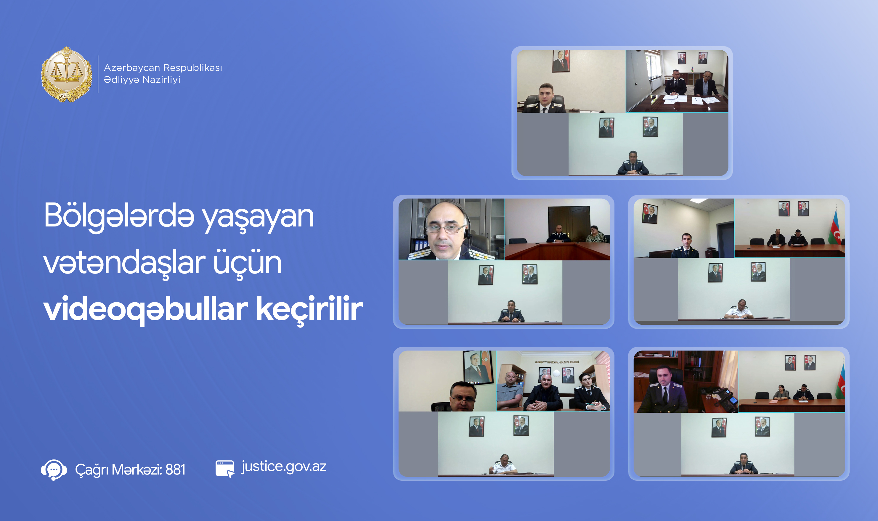 Ədliyyə Nazirliyi bölgələrdə yaşayan vətəndaşlar üçün videoqəbullar keçirir