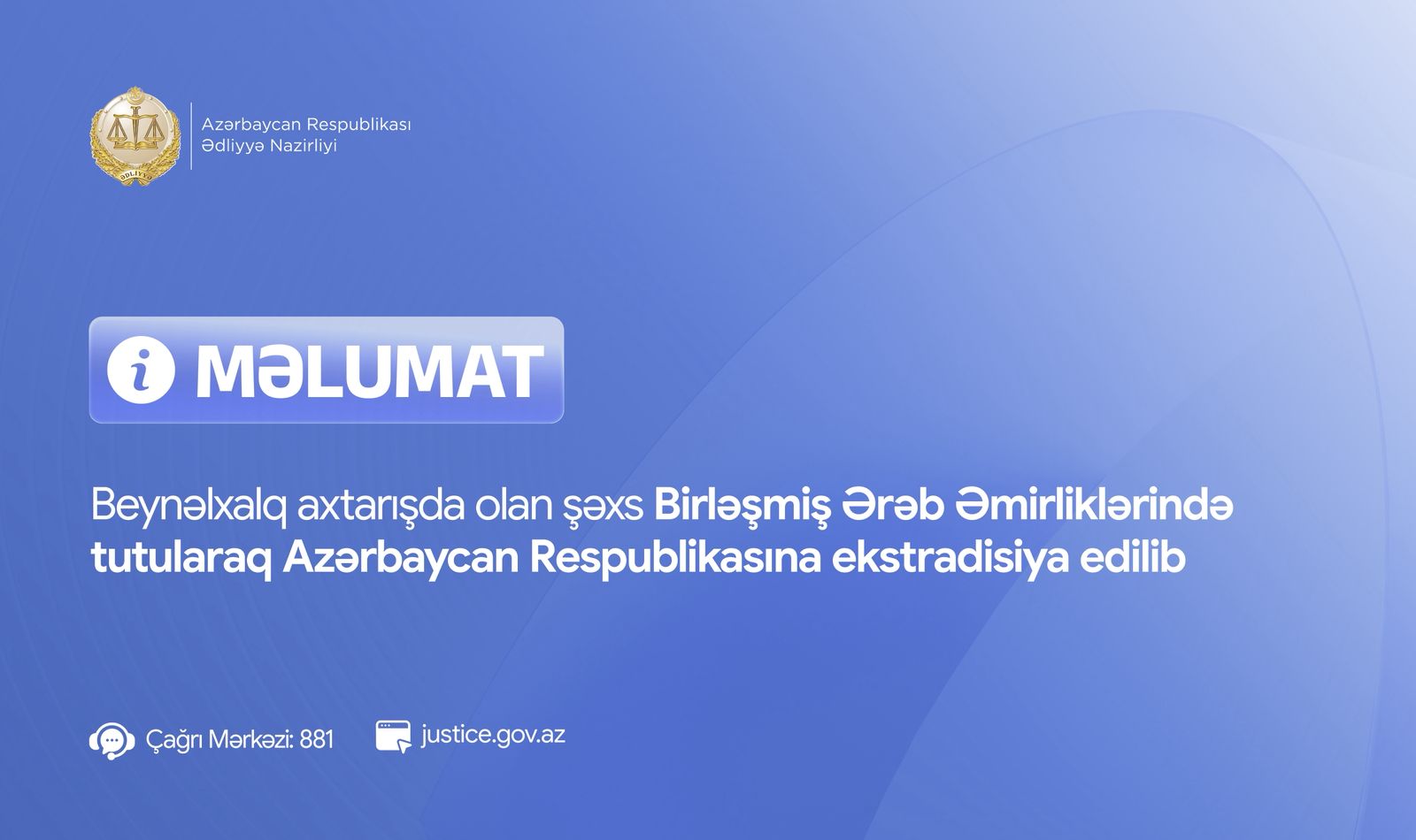 Beynəlxalq axtarışda olan şəxs Birləşmiş Ərəb Əmirliklərində tutularaq Azərbaycana ekstradisiya edilib