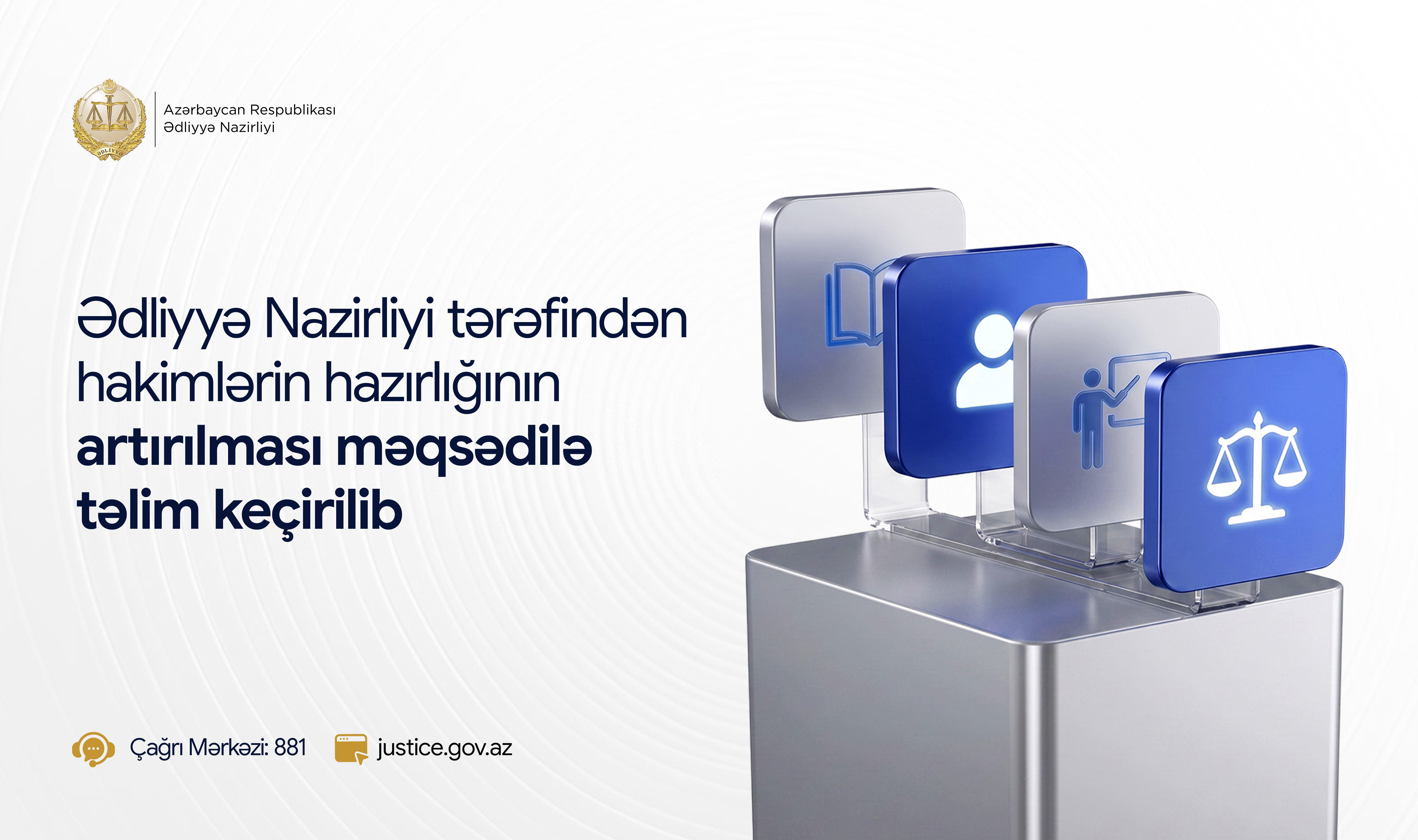 Ədliyyə Nazirliyi tərəfindən hakimlərin hazırlığının artırılması məqsədilə təlimlər keçirilib