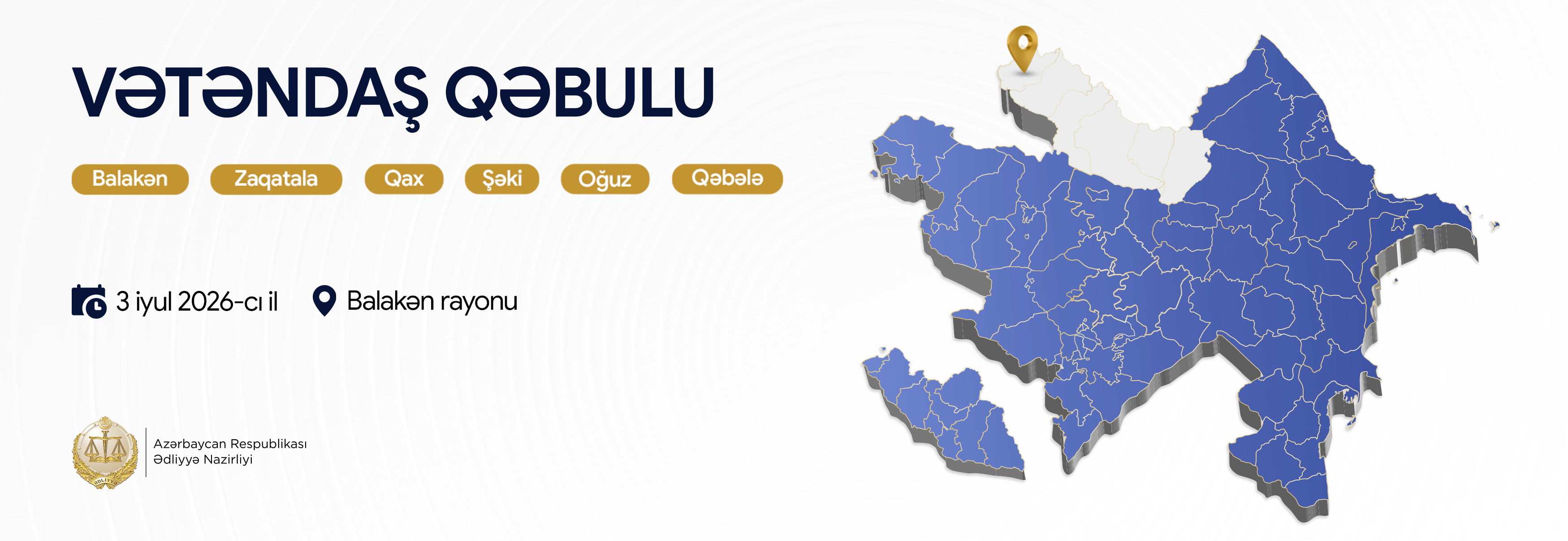 Ədliyyə naziri Balakən rayonunda vətəndaşları qəbul edəcək