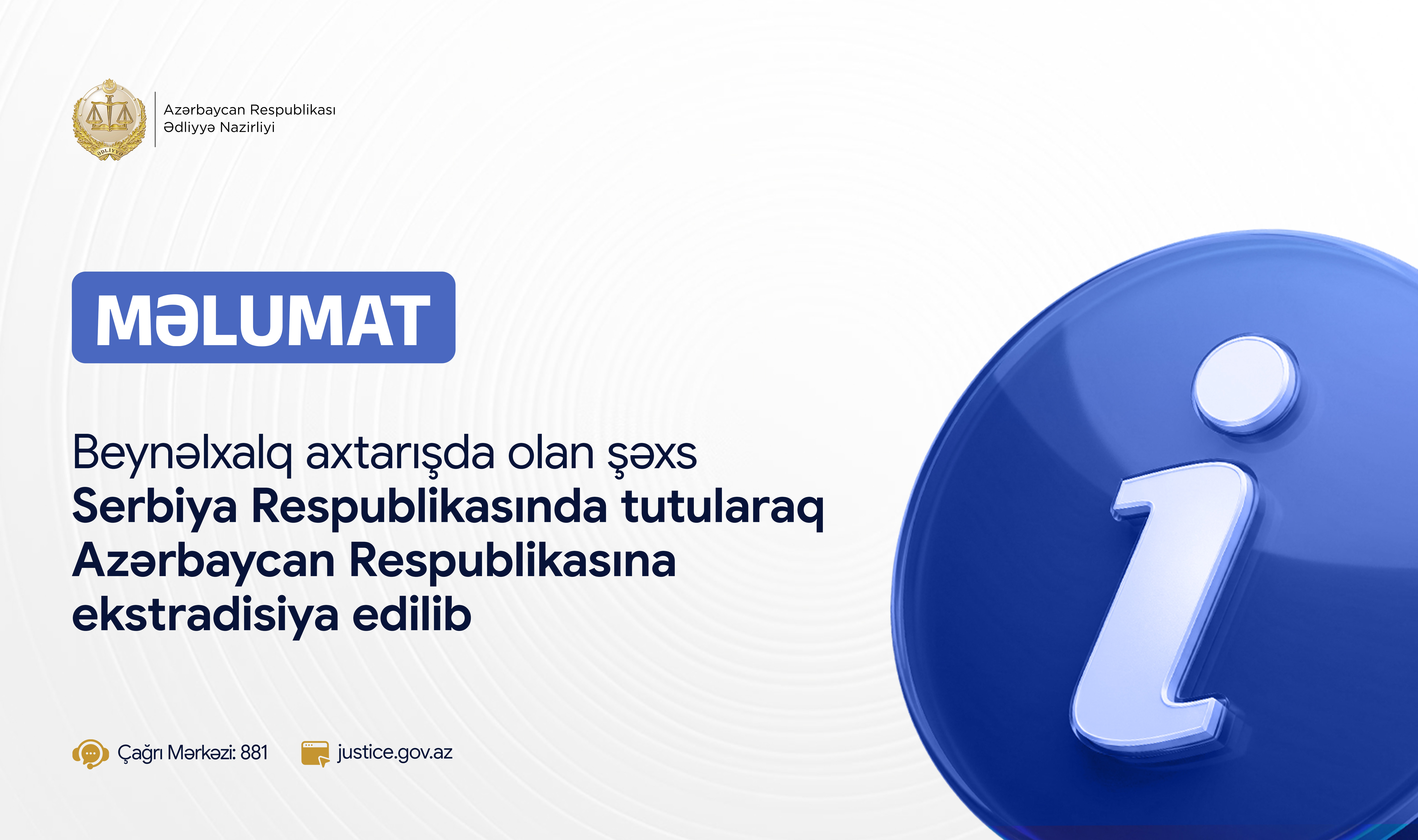 Beynəlxalq axtarışda olan şəxs Serbiya Respublikasında tutularaq Azərbaycana ekstradisiya edilib