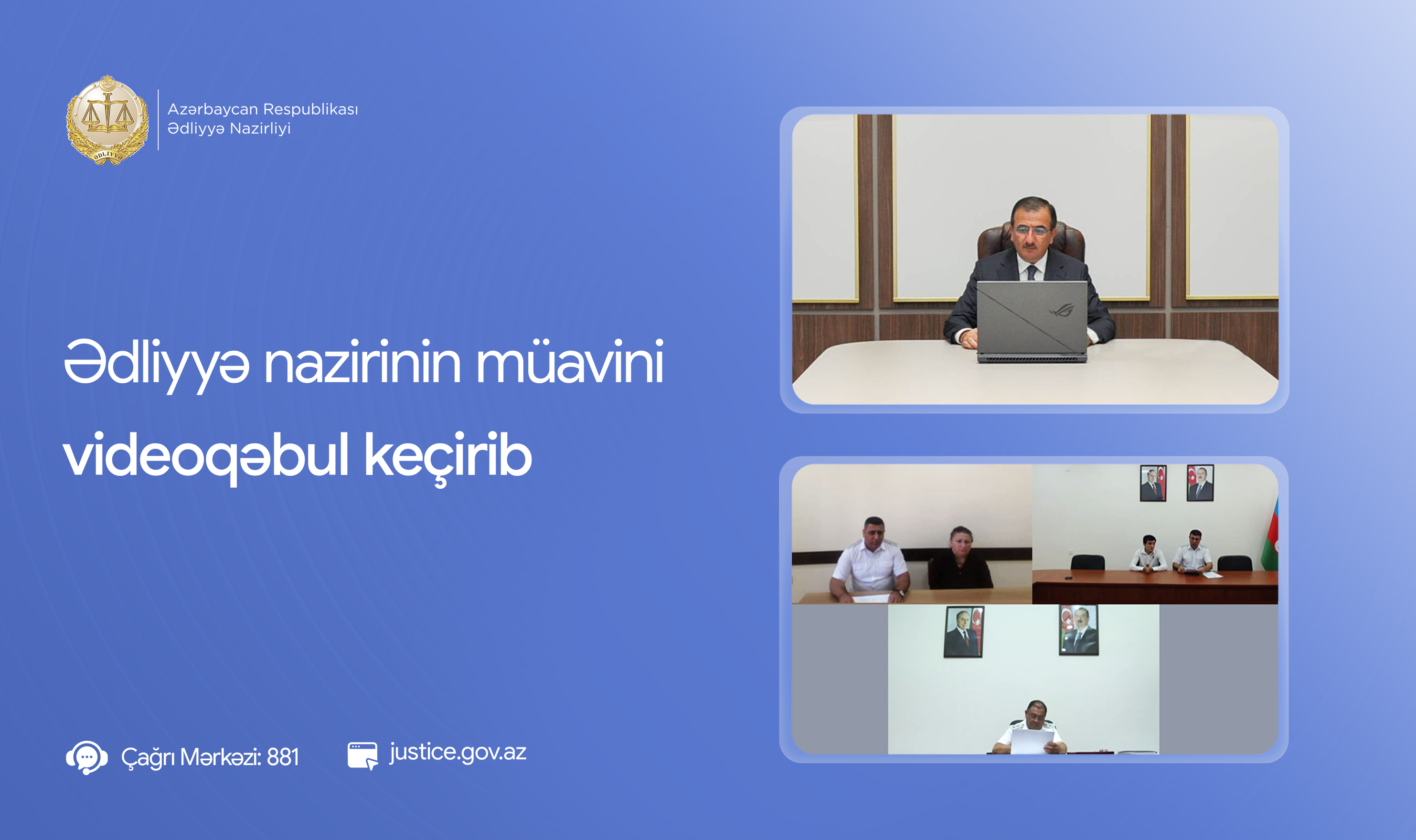 Ədliyyə nazirinin müavini videoqəbul keçirib