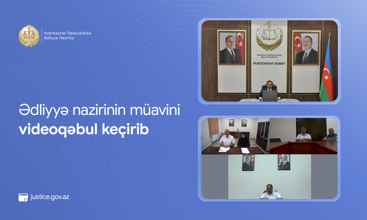Ədliyyə nazirinin müavini videoqəbul keçirib
