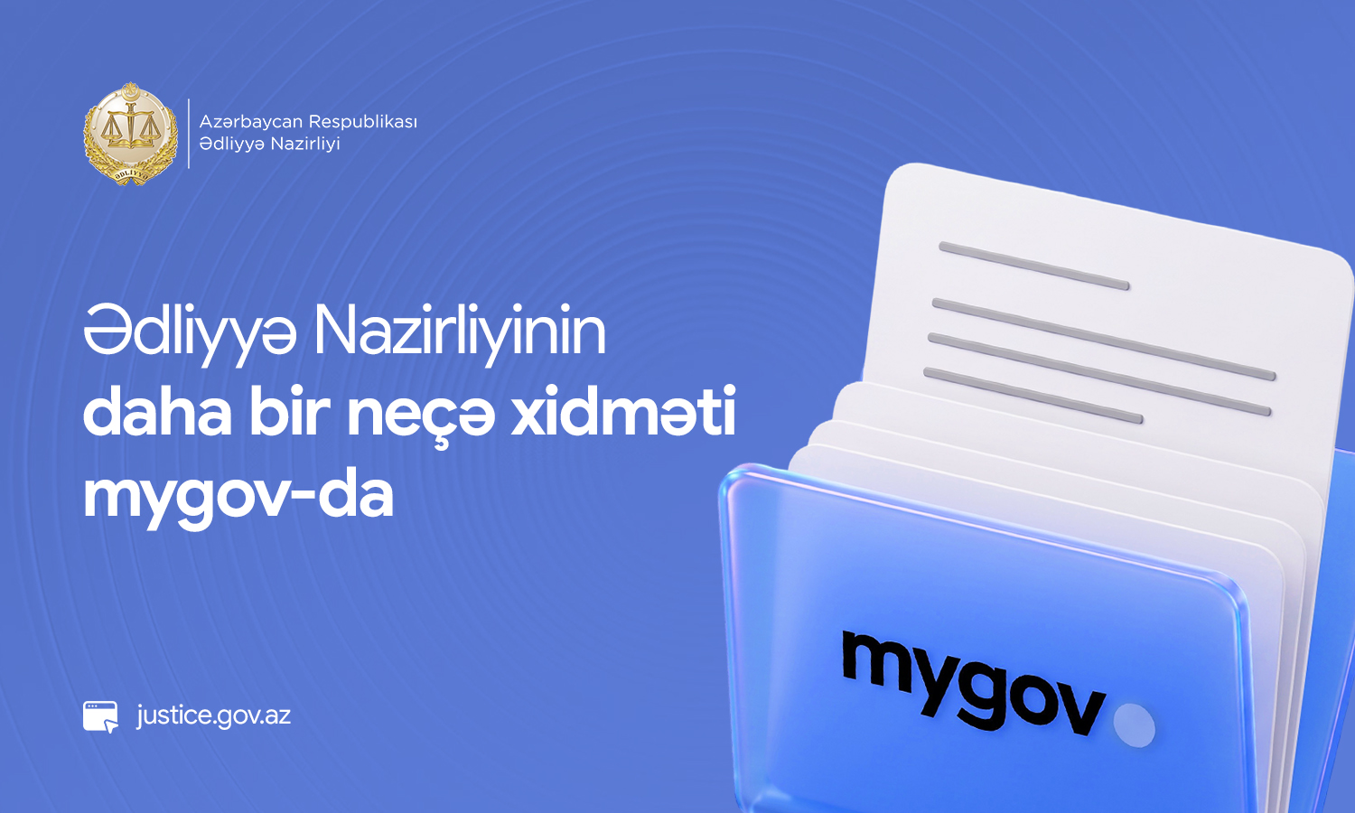 Ədliyyə Nazirliyinin daha bir neçə xidməti “mygov”a inteqrasiya edilib