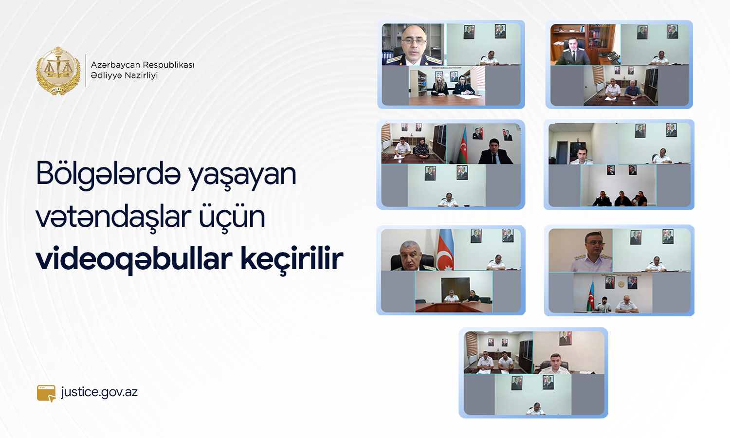 Ədliyyə Nazirliyi bölgələrdə yaşayan vətəndaşlar üçün videoqəbullar keçirir