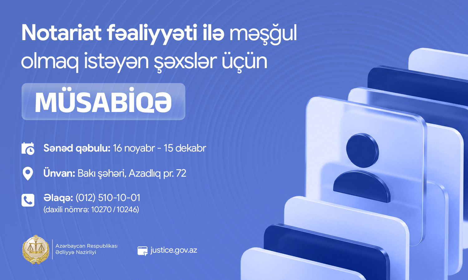 Notariat fəaliyyəti ilə məşğul olmaq istəyən şəxslər üçün növbəti müsabiqə elan edilir
