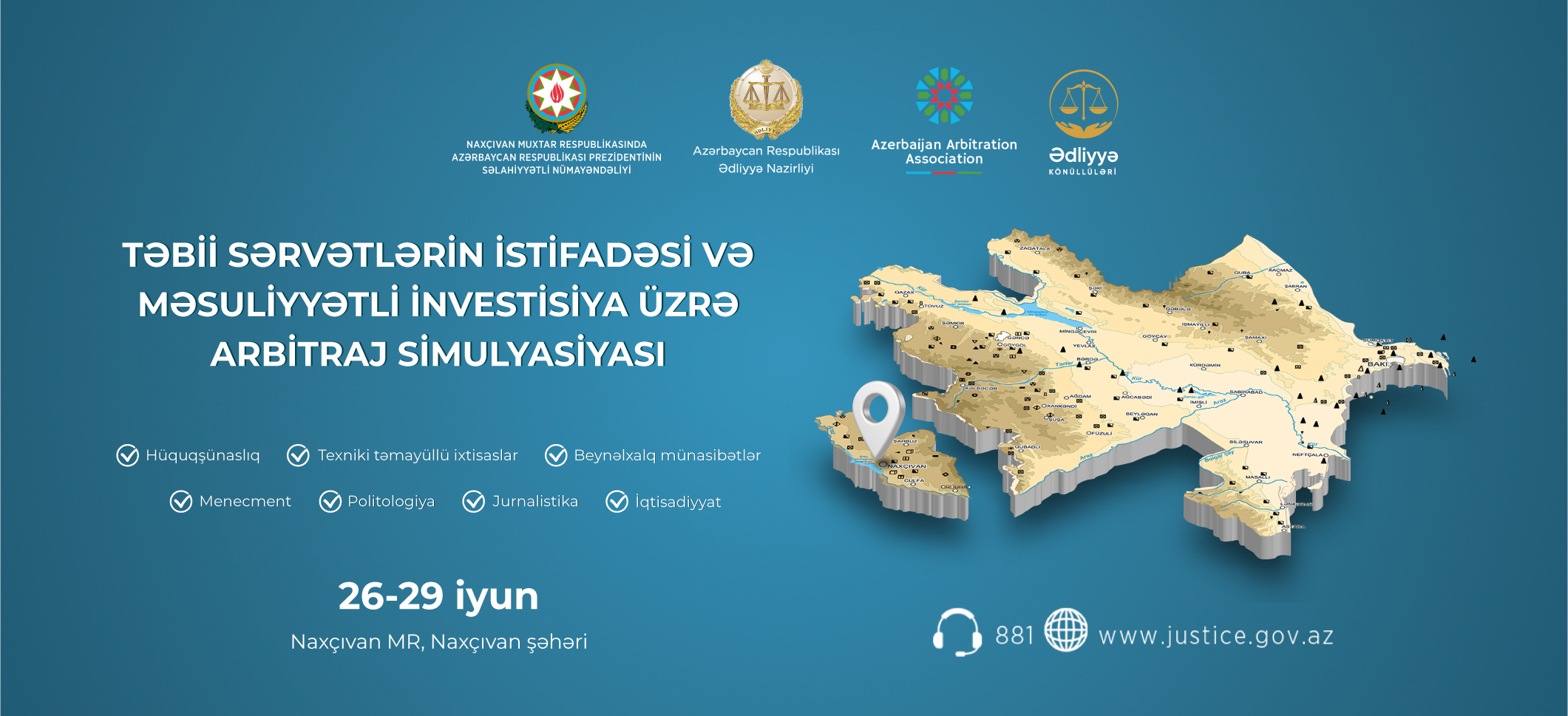 Naxçıvanda “Təbii sərvətlərin istifadəsi və məsuliyyətli investisiya üzrə arbitraj simulyasiyası” layihəsi həyata keçiriləcək